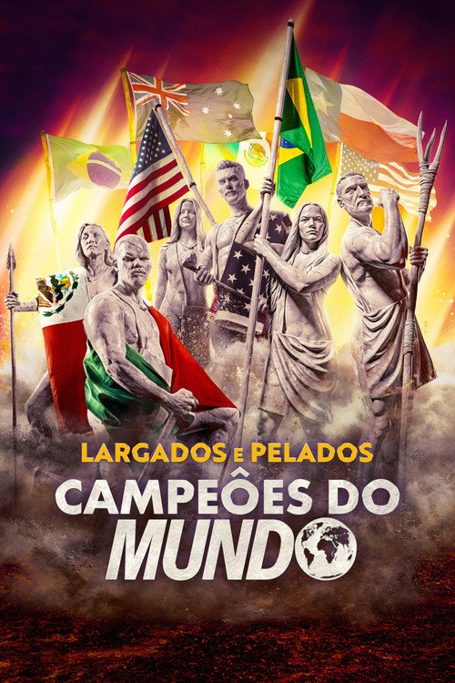 Largados e Pelados: Campeões do Mundo